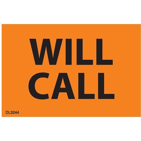 Label, DL3244, WILL CALL, 2 X 3